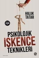 Psikolojik Iskence Teknikleri - Haluk Tatar