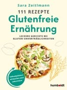 Cover-Bild zum Titel '111 Rezepte - Glutenfreie Ernährung' von 'Sarah Zeitlmann'