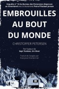 Cover-Bild zum Titel 'Embrouilles au Bout du Monde (Bureau des Personnes disparues au Groenland, #12)' von 'Christoffer Petersen'