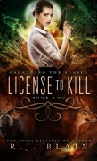 Cover-Bild zum Titel 'License to Kill' von 'R J Blain'