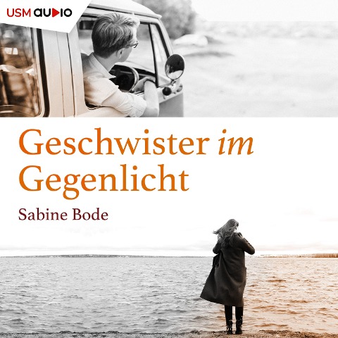 Geschwister im Gegenlicht - Sabine Bode