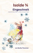 Cover-Bild zum Titel 'Isolde 3/4' von 'Marika Thommen'