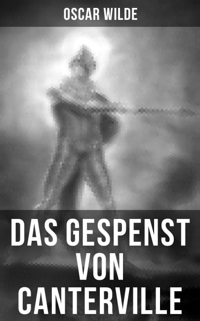 Das Gespenst von Canterville - Oscar Wilde
