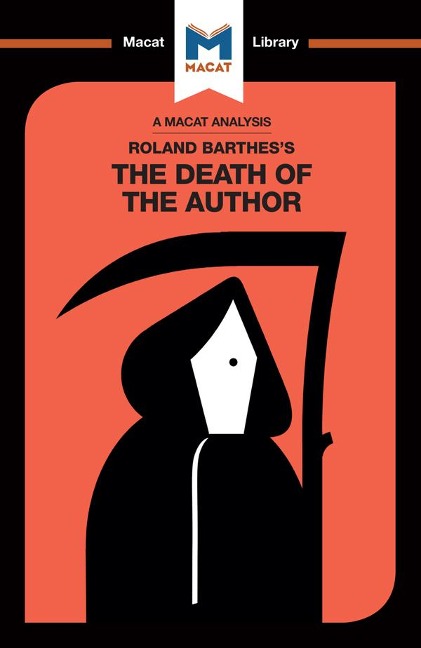 An Analysis of Roland Barthes's The Death of the Author - Laura Seymour