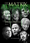 Cover-Bild zum Titel 'De MATRIX van het systeem deel2' von 'John Baselmans'