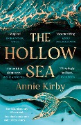 Cover-Bild zum Titel 'The Hollow Sea' von 'Annie Kirby'
