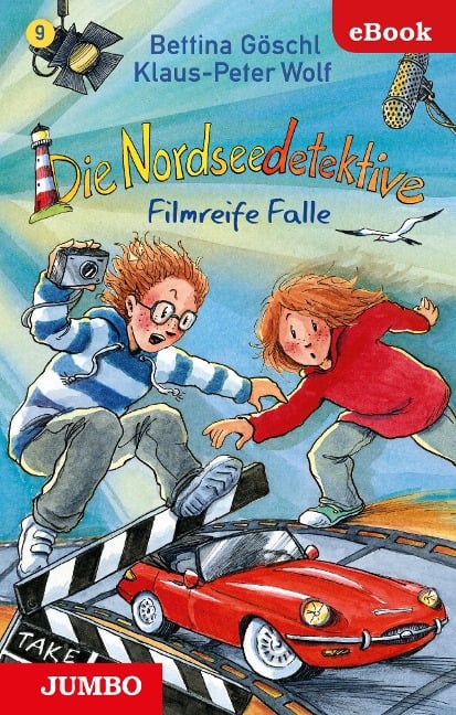 Die Nordseedetektive. Filmreife Falle [9] - Klaus-Peter Wolf, Bettina Göschl