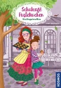 Schulcafé Pustekuchen 1, Die Mogelmuffins - Kati Naumann