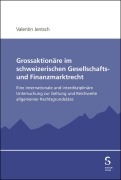 Cover-Bild zum Titel 'Grossaktionäre im schweizerischen Gesellschafts- und Finanzmarktrecht' von 'Valentin Jentsch'