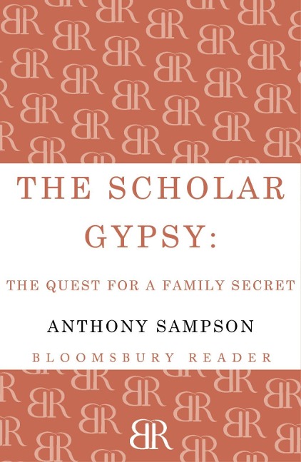 The Scholar Gypsy - Anthony Sampson
