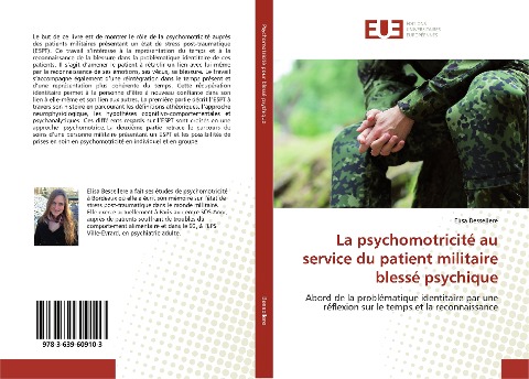 La psychomotricité au service du patient militaire blessé psychique - Elisa Bessellere