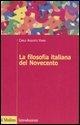Cover-Bild zum Titel 'La filosofia italiana del Novecento' von 'Carlo A. Viano'