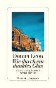 Cover-Bild zum Titel 'Wie durch ein dunkles Glas' von 'Donna Leon'
