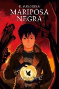 Cover-Bild zum Titel 'El vuelo de la mariposa negra' von 'Olivia Ortiz'