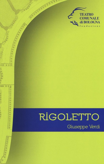 Giuseppe Verdi. Rigoletto - 