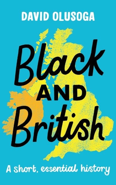 Black and British - David Olusoga