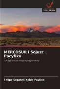 Cover-Bild zum Titel 'MERCOSUR i Sojusz Pacyfiku' von 'Felipe Segateli Kohle Paulino'