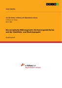 Cover-Bild zum Titel 'Das europäische Währungsrecht. Die Konvergenzkriterien und der Stabilitäts- und Wachstumspakt' von 'Jonas Jaenicke'