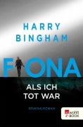 Cover-Bild zum Titel 'Fiona: Als ich tot war' von 'Harry Bingham'