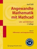Angewandte Mathematik mit Mathcad. Lehr- und Arbeitsbuch - Josef Trölß