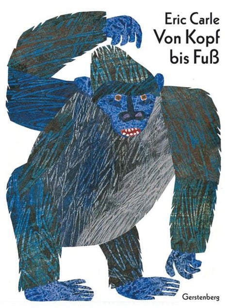 Von Kopf bis Fuß - Eric Carle