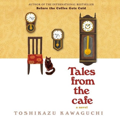 Tales from the Cafe Lib/E - Toshikazu Kawaguchi