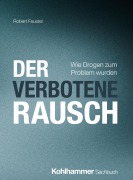 Cover-Bild zum Titel 'Der verbotene Rausch' von 'Robert Feustel'