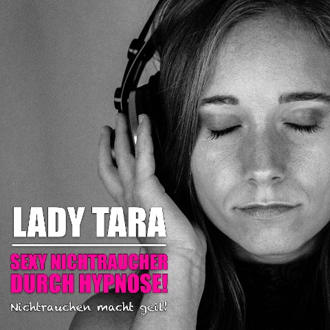 Sexy Nichtraucher durch Hypnose - Lady Tara