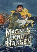 Cover-Bild zum Titel 'Magnus Knut Hansen - Ein Mann. Ein Mythos. Ein Moin.' von 'Mikkel Robrahn'