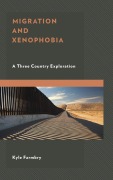 Cover-Bild zum Titel 'Migration and Xenophobia' von 'Kyle Farmbry'