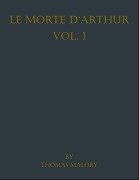 Cover-Bild zum Titel 'Le Morte d'Arthur' von 'Thomas Malory'