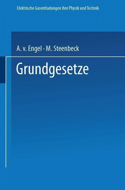 Elektrische Gasentladungen - A. V. Engel, M. Steenbeck