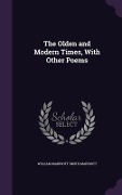 Cover-Bild zum Titel 'The Olden and Modern Times, With Other Poems' von 'William Marriott Smith Marriott'