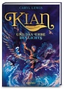 Cover-Bild zum Titel 'Kian und das Erbe des Lichts' von 'Caryl Lewis'