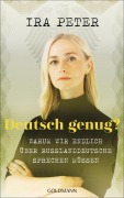 Cover-Bild zum Titel 'Deutsch genug?' von 'Ira Peter'