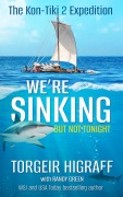 Cover-Bild zum Titel 'We're Sinking, but Not Tonight' von 'Torgeir Higraff, Randy Green'