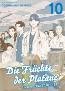Cover-Bild zum Titel 'Die Früchte der Platane - Ein Kinderarzt mit Herz 10' von 'Toshiya Higashimoto'