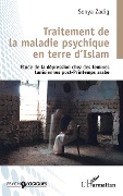 Cover-Bild zum Titel 'Traitement de la maladie psychique en terre d'Islam' von 'Zadig'