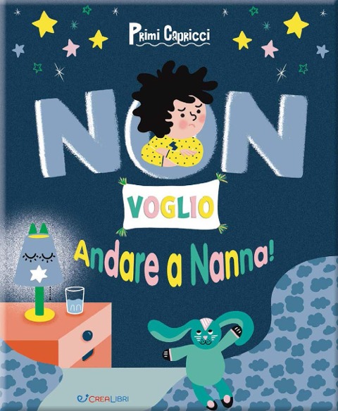 Non voglio andare a nanna! Primi capricci - Erine Savannah