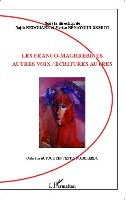 Les Franco-Maghrébines - Benayoun-Szmidt, Redouane