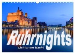 Cover-Bild zum Titel 'Ruhrnights (Wandkalender 2027 DIN A3 quer), CALVENDO Monatskalender' von 'Frank Ebert'