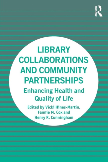 Library Collaborations and Community Partnerships - 