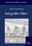 Cover-Bild zum Titel 'Auf großer Fahrt' von 'Eugenie Rosenberger'
