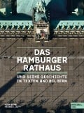 Cover-Bild zum Titel 'Das Hamburger Rathaus' von 'Rita Bake, Michael Zapf'