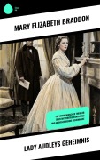 Cover-Bild zum Titel 'Lady Audleys Geheimnis' von 'Mary Elizabeth Braddon'