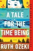 Cover-Bild zum Titel 'A Tale for the Time Being' von 'Ruth Ozeki'