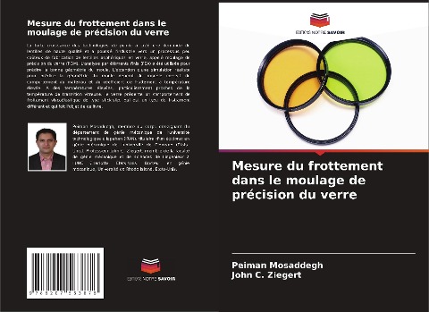 Mesure du frottement dans le moulage de précision du verre - Peiman Mosaddegh, John C. Ziegert