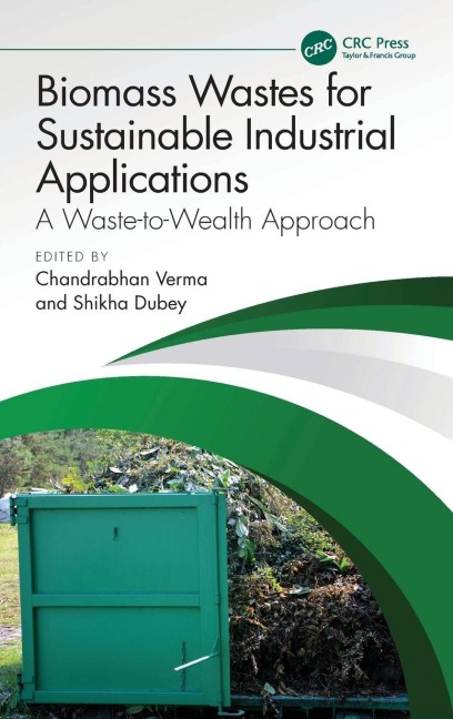 Biomass Wastes for Sustainable Industrial Applications - 