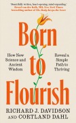 Cover-Bild zum Titel 'Born to Flourish' von 'Richard J. Davidson, Cortland Dahl'