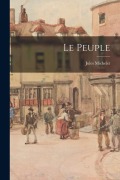 Cover-Bild zum Titel 'Le Peuple' von 'Jules Michelet'